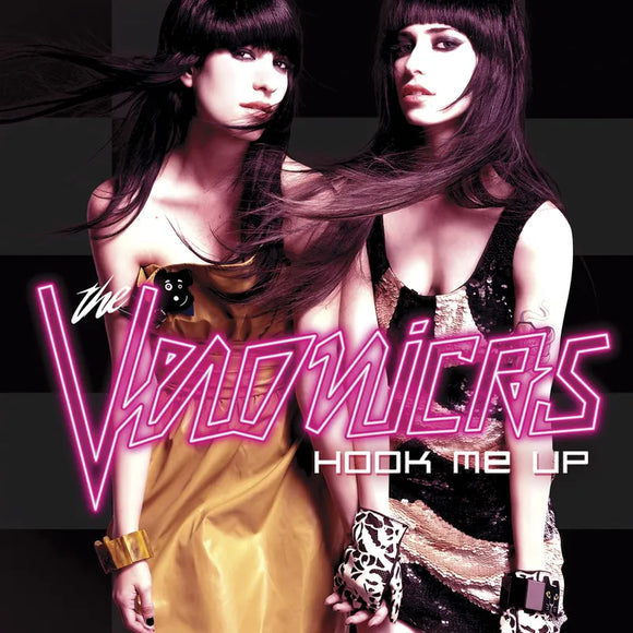 The Veronicas  - Hook Me Up