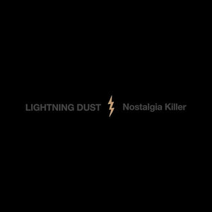 Lightning Dust - Nostalgia (Cosmic Amber Vinyl LP)