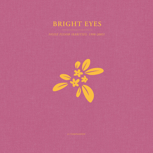 Bright Eyes - Noise Floor: A Companion (Gold Vinyl)
