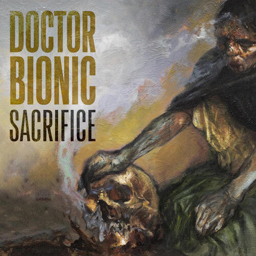 Doctor Bionic - Sacrifice (Vinyl)