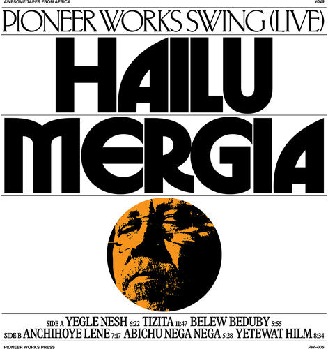 Hailu Mergia - Pioneer Works Swing (Live) (Deluxe Edition) (Green / Red /  Yellow Vinyl LP+7