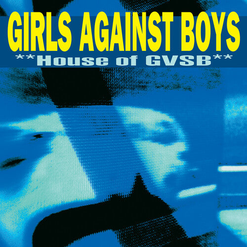 Girls Against Boys - House of GVSB (Remastered Vinyl)