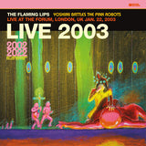 The Flaming Lips - Live At The Forum, London, UK (BBC Radio Broadcast) (2LP Pink Vinyl)