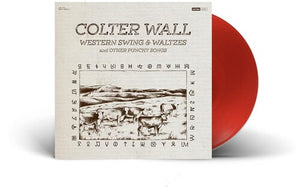 Colter Wall - Western Swing & Waltzes and Other Punch Songs (Red Vinyl)