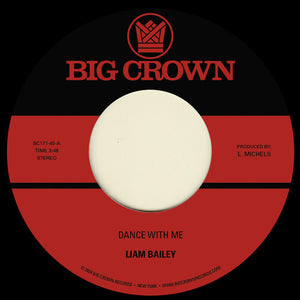 Liam Bailey - Dance With Me b/ w Mercy Tree (7" Single)