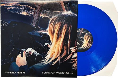 Vanessa Peters - Flying On Instruments (Blue Vinyl)