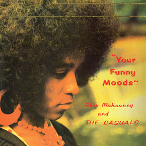 Skip Mahoney & the Casuals - Your Funny Moods (Green Vinyl)