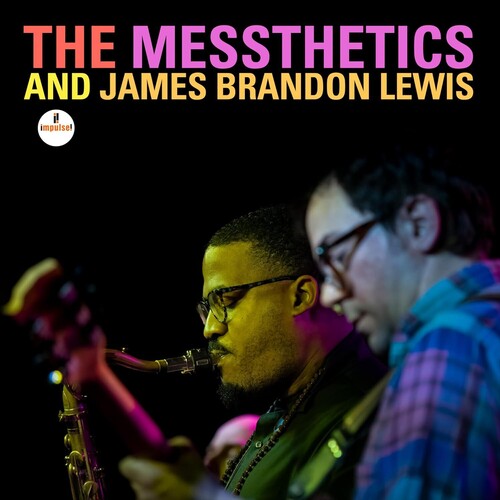 The Messthetics and James Brandon Lewis - The Messthetics and James Brandon Lewis