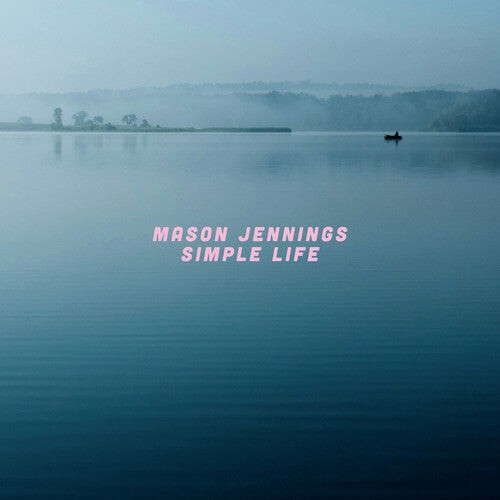 Mason Jennings - Simple Life