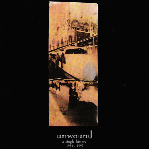 Unwound - A Single History: 1991-2001 (Behold The Salt Vinyl)