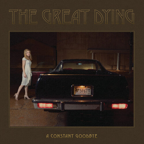 Great Dying - A Constant Goodbye