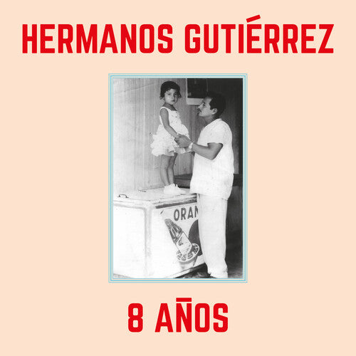 Hermanos Gutierrez - 8 Anos (Sky Blue Vinyl)