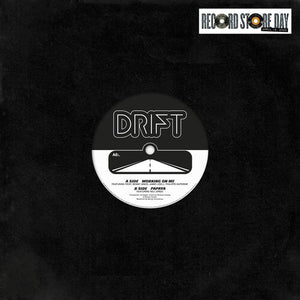 The Drift - Working on Me / Papaya