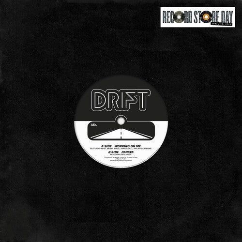 The Drift - Working on Me / Papaya