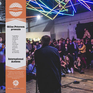 Gilles Peterson - Gilles Peterson Presents International Anthem