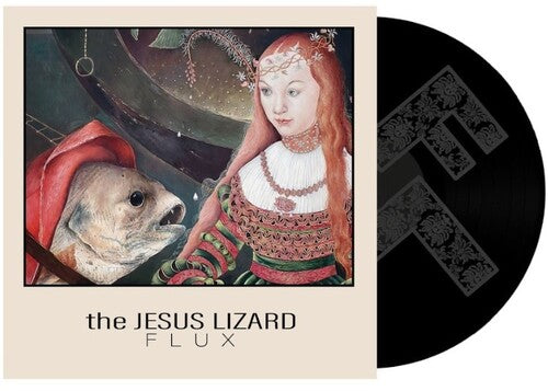 The Jesus Lizard - Flux