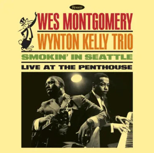 Wes Montgomery - Smokin' In Seattle: Live At The Penthouse