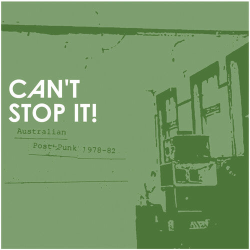 Various Artists - Can't Stop It! Australian Post-Punk 1978-82