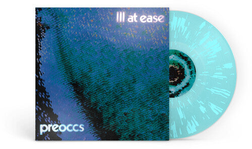 Preoccupations - Ill At Ease (Blue Splatter Vinyl)