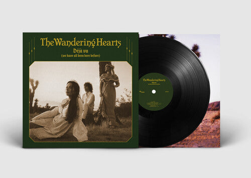 The Wandering Hearts - Deja Vu (We Have All Been Here Before)