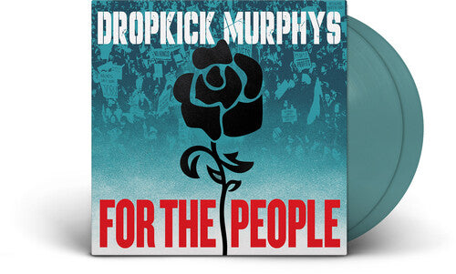 Dropkick Murphys - For the People (Indie Exclusive Jade Green Vinyl)