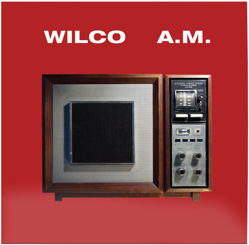 Wilco - A.M. (Rhino High Fidelity)