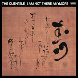 The Clientele - I Am Not There Anymore (Peak Black-In-Opaque Red Vinyl)
