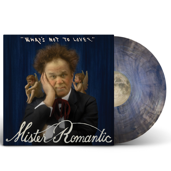 Mister Romantic - What's Not to Love? (Blue Marble Vinyl)