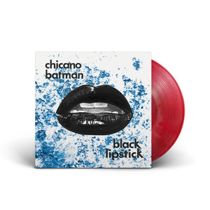 Chicano Batman - Black Lipstick ("Red Vamp" Colored Vinyl)