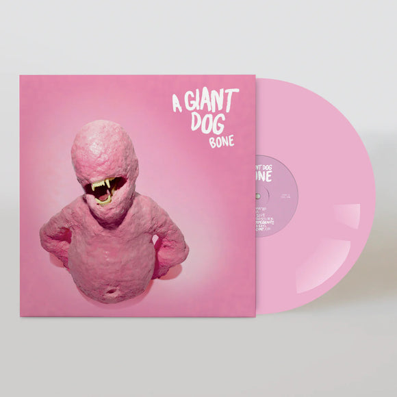 A Giant Dog - Bone (Limited Edition Pink Vinyl)