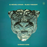 EL MICHELS AFFAIR & BLACK THOUGHT - GLORIOUS GAME (Limited Edition Indie Retail Exclusive Pressing Sky High Colored Vinyl)