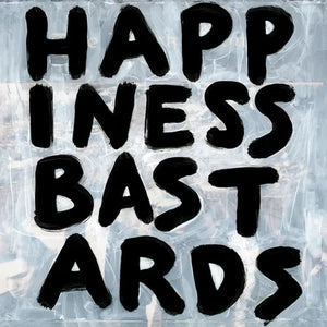 The Black Crowes - Happiness Bastards (Indie Exclusive Limited Edition Clear Vinyl)