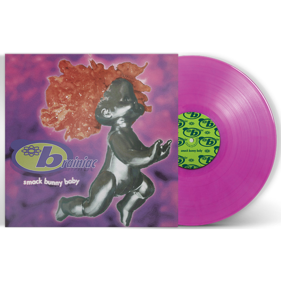 Brainiac - Smack Bunny Baby (Violet Vinyl)