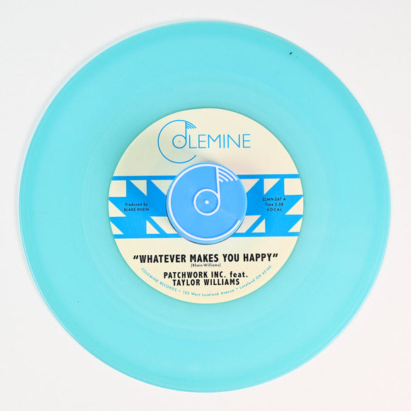 Patchwork Inc. -  Whatever Makes You Happy b/w Last Forever (Seaglass 7