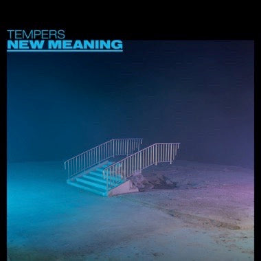 Tempers - New Meaning (Clear Vinyl)