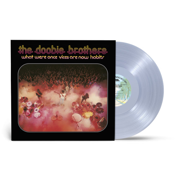 The Doobie Brothers - What Were Once Vices Are Now Habits (Rocktober 2024, Clear Vinyl) {PRE-ORDER}