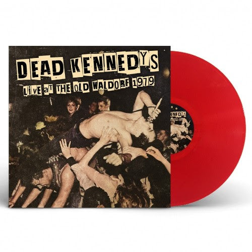 Dead Kennedys - LIVE At The Old Waldorf 1979 (Red Vinyl)