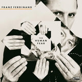 Franz Ferdinand - The Human Fear (Indie Exclusive White Vinyl) {PRE-ORDER}