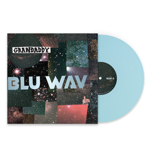 Grandaddy - Blu Wav ("Wav Blu" Vinyl)