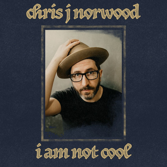 Chris J Norwood - I Am Not Cool (Random Color Vinyl)