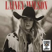 Lainey Wilson  - Ain’t that some shit, I found a few hits, cause country’s cool again 7"