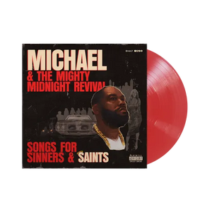 Killer Mike - Michael & The Mighty Midnight Revival - Songs For Sinners And Saints (Indie Exclusive Limited Edition Translucent Ruby Red Vinyl) {PRE-ORDER}