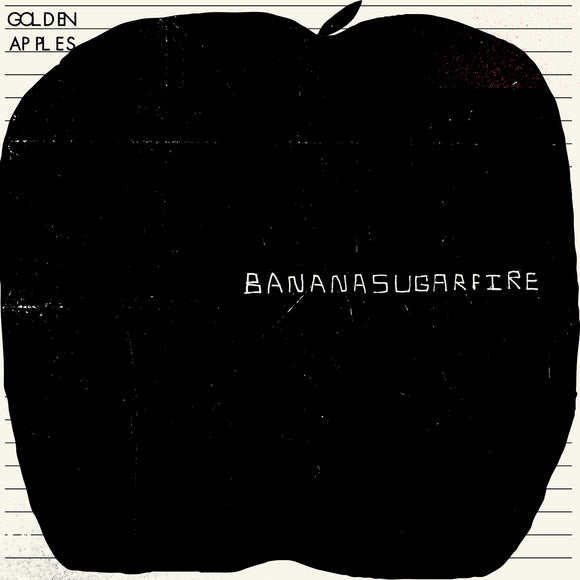 Golden Apples - Bananasugarfire (LP)
