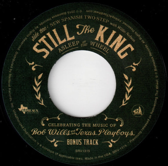 Asleep At The Wheel Featuring Willie Nelson & The Blind Boys Of Alabama - Still The King (Celebrating The Music Of Bob Wills) (7