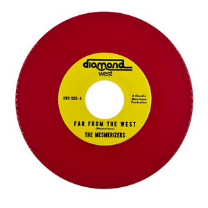 The Mesmerizers - Far From The West (7" Single)