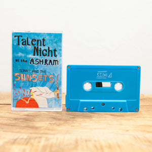 Sonny & The Sunsets -  Talent Night at the Ashram (Cassette)