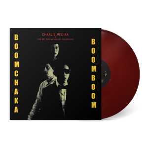 Charlie Megira  - Boom Chaka Boom Boom (Maroon Vinyl)