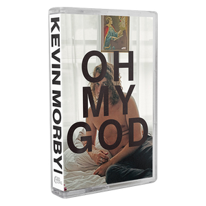 Kevin Morby - Oh My God (Cassette)