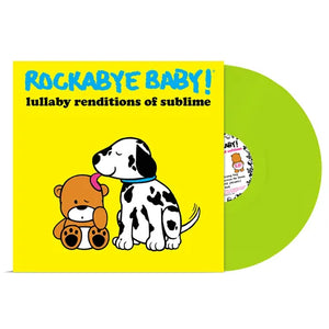 Rockabye Baby! - Lullaby Renditions of Sublime (RSD Essential, Indie Colorway Lime Vinyl)