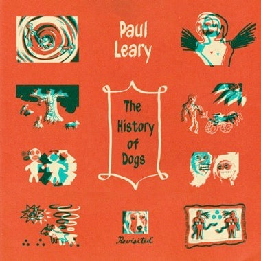 Paul Leary - The History of Dogs, Revisited (Beer Colored Vinyl)